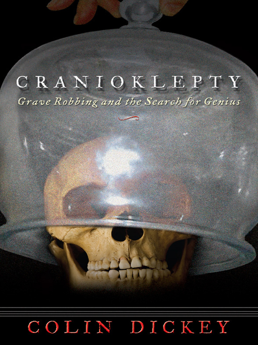 Title details for Cranioklepty by Colin Dickey - Available